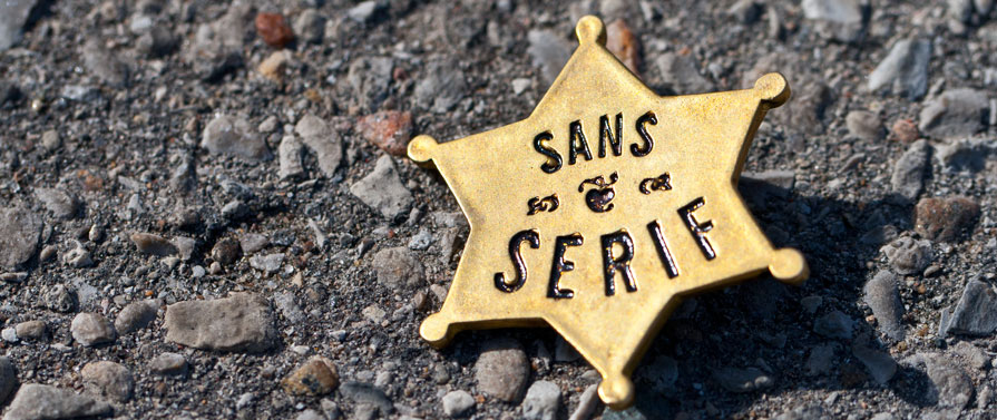 Sheriff of Sans Serif